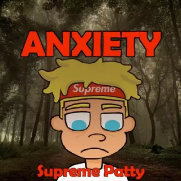 Instrumental: Supreme Patty - Anxiety (Produced By Thomas Swanson)